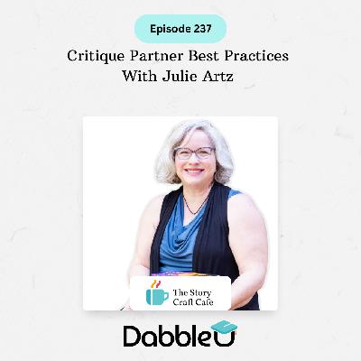 Critique Partner Best Practices With Julie Artz | SCC 237