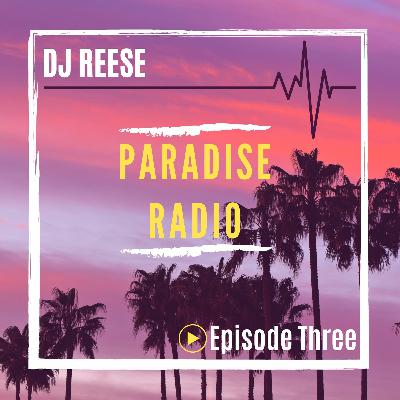 Paradise Radio - Episode #3 - Latin Edition Paradise Radio - Episode #3 - Latin Edition