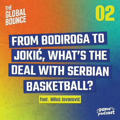 From Bodiroga to Jokić, what's the deal with Serbian basketball?