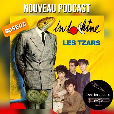 S05E03 : Indochine - Les Tzars S05E03 : Indochine - Les Tzars