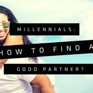 How To Find A Good Partner For Life How To Find A Good Partner For Life