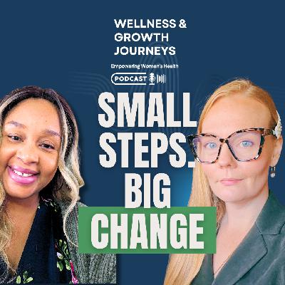 Small Steps, Big Change: Finding Purpose in Your Health with Katie Molumby