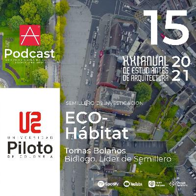 EP 15 ECO Hábitat - Universidad Piloto de Colombia EP 15 ECO Hábitat - Universidad Piloto de Colombia