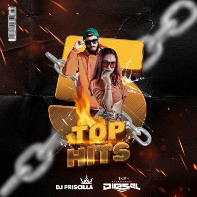 #TopHits5 - DjPriscillaPeru x DjDiesel