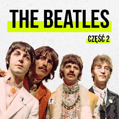 #4 The Beatles cz.2 - Po prostu muzyka #4 The Beatles cz.2 - Po prostu muzyka