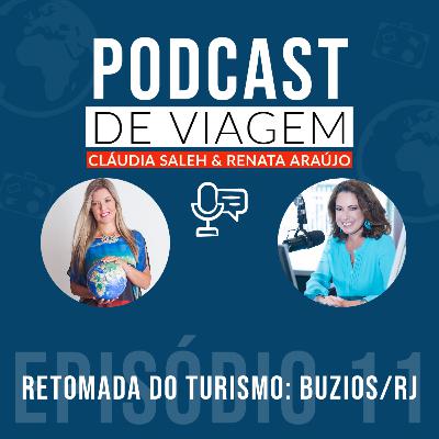 #11 Retomada do Turismo - Búzios no Rio de Janeiro #11 Retomada do Turismo - Búzios no Rio de Janeiro
