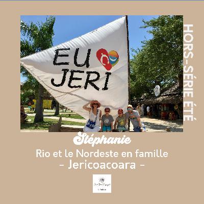 🇧🇷 5/5 Brésil en famille - Jericoacoara, du sable, des lagunes et des souvenirs (Récit)
