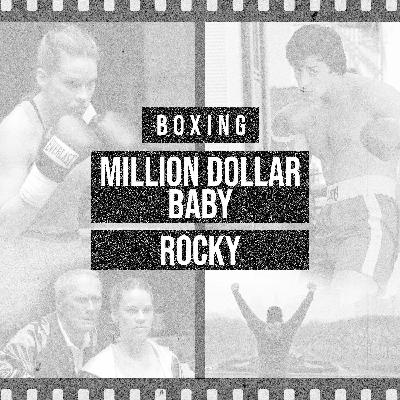 Boxing - Million Dollar Baby vs. Rocky