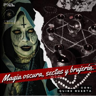 Magia oscura, sectas y brujería. La experiencia que cambió mi vida.