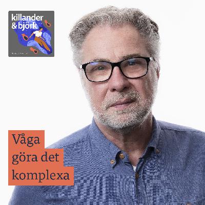 Anders Ask – tid att våga göra det komplexa Anders Ask – tid att våga göra det komplexa