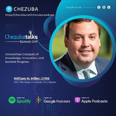 Ep-249: Scaling New Heights: The Visionary Journey of Kean University Foundation.