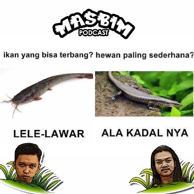 EPS 7 TEBAK TEBAKAN LUCUUUUU - MASBIM PODCAST EPS 7 TEBAK TEBAKAN LUCUUUUU - MASBIM PODCAST