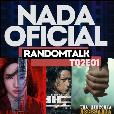 NADA OFICIAL T02E01 - RANDOMTALK NADA OFICIAL T02E01 - RANDOMTALK