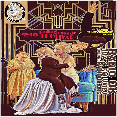 Radiaciones del Olivar Nº248 17Novi2025