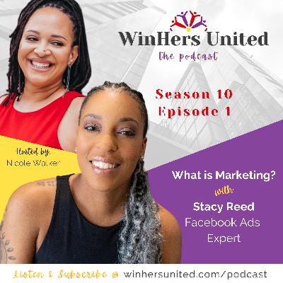 S10 E1: What is Marketing? with Stacy Reed