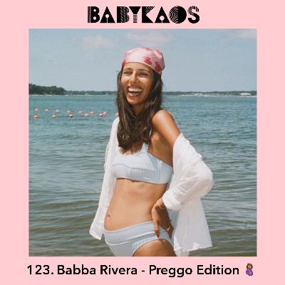 123. Babba Rivera - Preggo Edition 🤰🏽<3 (Del 2) 123. Babba Rivera - Preggo Edition 🤰🏽<3 (Del 2)