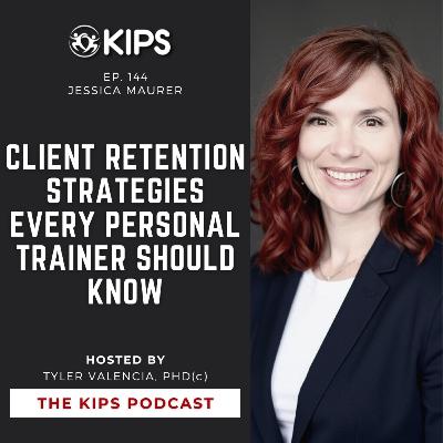 Jessica Maurer | Top Client Retention Strategies Every Personal Trainer Should Know
