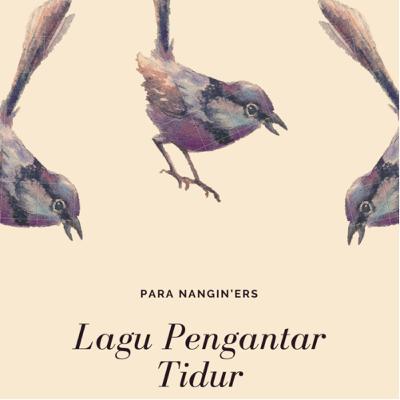 Lagu pengantar tidur nangin’ers Lagu pengantar tidur nangin’ers