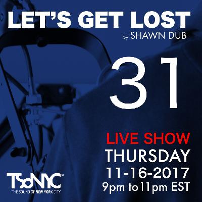 Let's Get Lost 31 - TSoNYC 2017-11-16