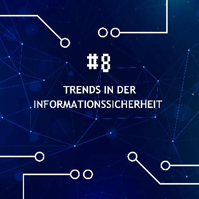 Trends in der Informationssicherheit