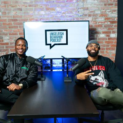 (Building a lasting and healthy Relationship) Unselfish Behavior Podcast | EP #31 with Mike Grey (Building a lasting and healthy Relationship) Unselfish Behavior Podcast | EP #31 with Mike Grey