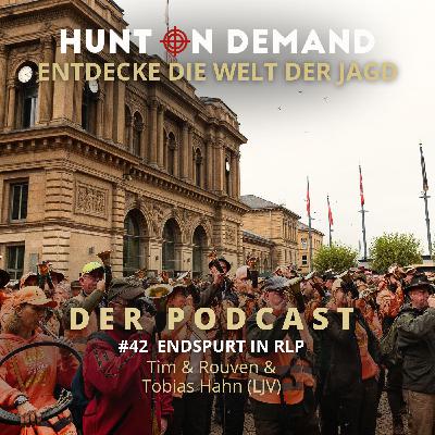 #42 Endspurt in RLP - Tim & Rouven & Tobias Hahn - (Huntingroom & jagenNRW & LJV RLP)