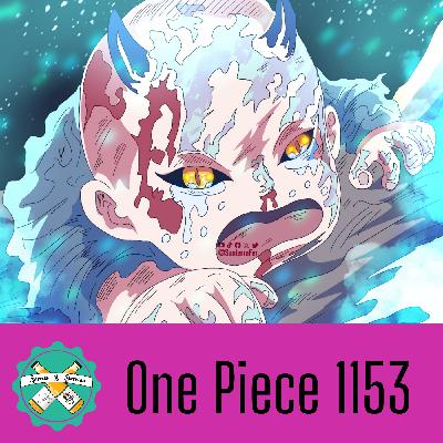 #35 | Review One Piece 1153: El bebe jefazo | La estrella Polar