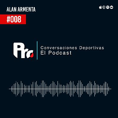 CONVERSACIONES DEPORTIVAS - En Atlas, formamos una gran unión que se convirtió en una familia - #008 Alan Armenta CONVERSACIONES DEPORTIVAS - En Atlas, formamos una gran unión que se convirtió en una familia - #008 Alan Armenta