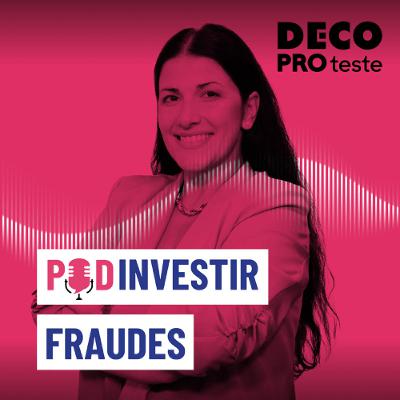 Fraudes no investimento: como evitar | POD Investir | Ep. 6