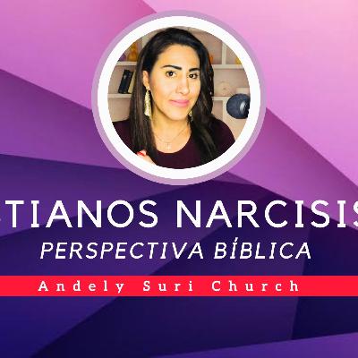 🤳🏻Narcisismo en Cristianos BÍBLICAMENTE DEFINIDO// Andely Suri #narcisismo #iglesia #jesus #bible 🤳🏻Narcisismo en Cristianos BÍBLICAMENTE DEFINIDO// Andely Suri #narcisismo #iglesia #jesus #bible