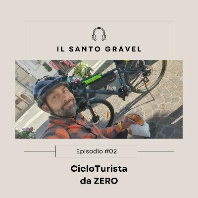 #02 - CicloTurista da ZERO #02 - CicloTurista da ZERO