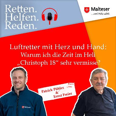 Luftretter mit Herz und Hand: Warum ich die Zeit im Heli "Christoph 18" sehr vermisse? Luftretter mit Herz und Hand: Warum ich die Zeit im Heli "Christoph 18" sehr vermisse?