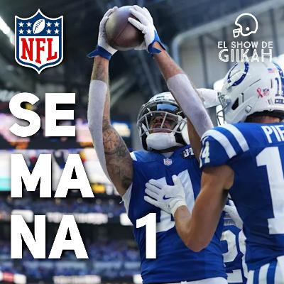 Semana 1 de la Temporada Regular NFL 2025 | El Show de Giikah - NFL desde la barra del bar
