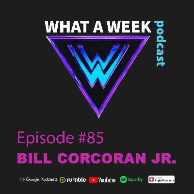Episode 85: Bill Corcoran Jr.: Life Transitions, Psychedelics, and the Art of Refocusing Episode 85: Bill Corcoran Jr.: Life Transitions, Psychedelics, and the Art of Refocusing