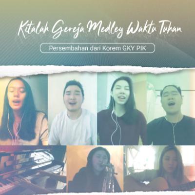 House of Worship #01: Kitalah Gereja medley Waktu Tuhan