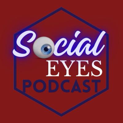 -31- MEANING BEHIND SOCIAL'EYEZ!!!