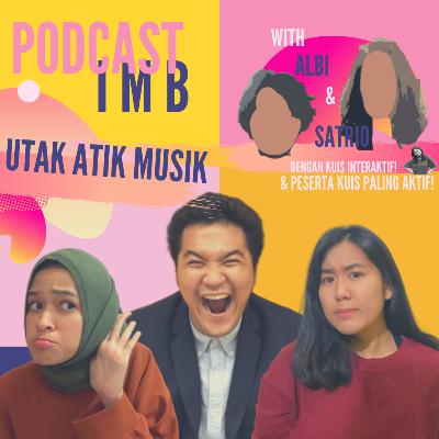 Ep 11: “Utak-utik musik emang paling ahsyik”
