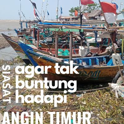 Siasat agar tak buntung hadapi Angin Timur