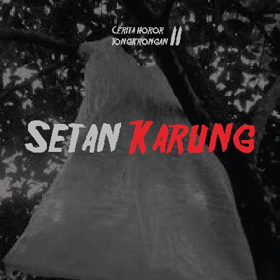 Eps 16² - Setan Karung Eps 16² - Setan Karung