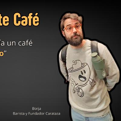 26. Entrevista a Borja: "Me gustaría que la formación de barista fuese más asequible"