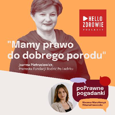 Joanna Pietrusiewicz: "Brak znieczulenia przy porodzie to dyskryminacja ze względu na płeć" | PoPrawne Pogadanki odc. 1