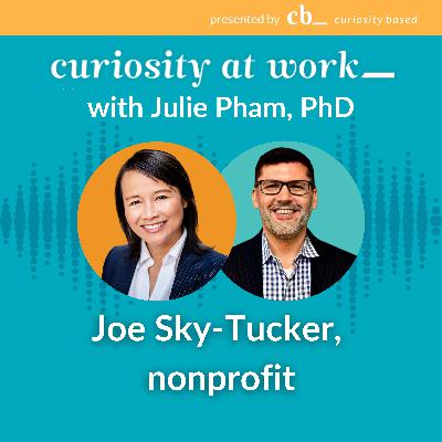 #8 Curiosity in supporting small businesses with Joe Sky-Tucker #8 Curiosity in supporting small businesses with Joe Sky-Tucker