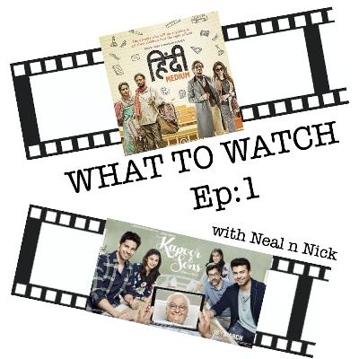 001 - Hindi Medium, Kapoor & Sons