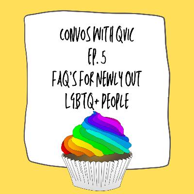 FAQs For Newly Out LGBTQ+ People