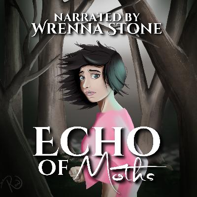 6. The Local Necromancer Reads: Echo of Moths, Chapter One 6. The Local Necromancer Reads: Echo of Moths, Chapter One