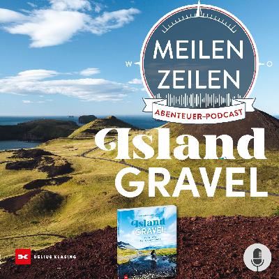 #133 Island Gravel mit Oliver Andorfer und Martina Gensmantel