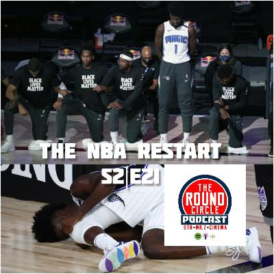 (Season 2) Episode 21 – The NBA Restart (Season 2) Episode 21 – The NBA Restart