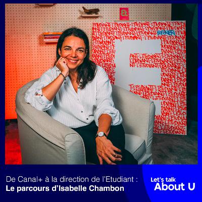 #4 - De CANAL+ à la direction générale de L'ÉTUDIANT, avec Isabelle Chambon