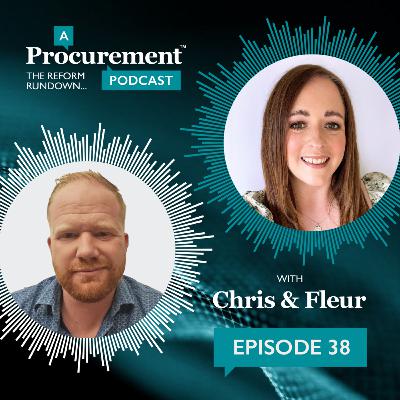 Episode 38 - From Reform to Reality: Legal Insights on the Procurement Act