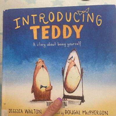 Introducing Teddy: A Story About Being Yourself by Jessica Walton and Dougal MacPherson